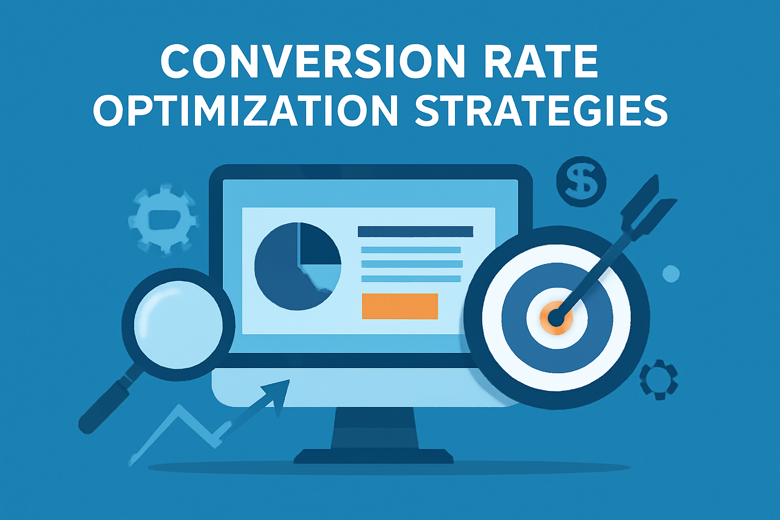 Conversion Rate Optimization Strategies