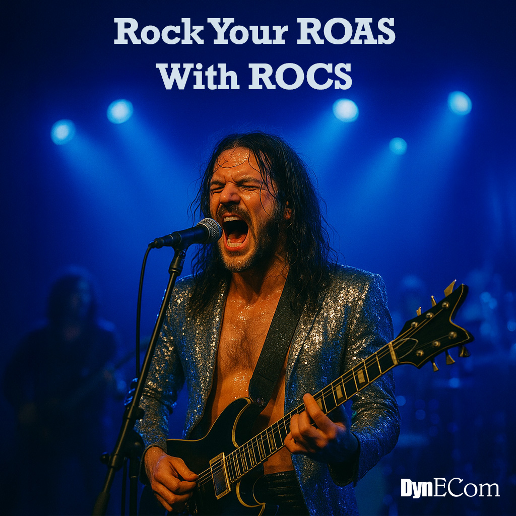 Rock Your ROAS With ROCS